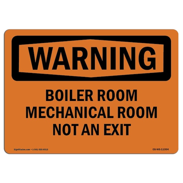Safety Sign, OSHA WARNING, 18" Height, Boiler Room Mechanical Room Not An Exit, Landscape